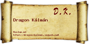 Dragon Kálmán névjegykártya
